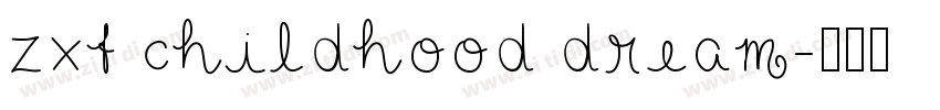 zxf childhood dream字体转换